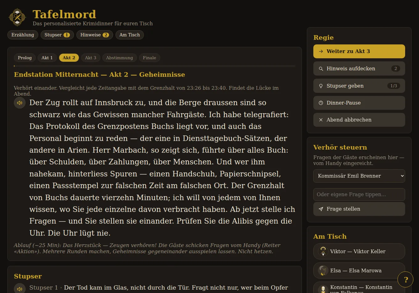 Bühne im Akt mit Menü, Regie und Verhör